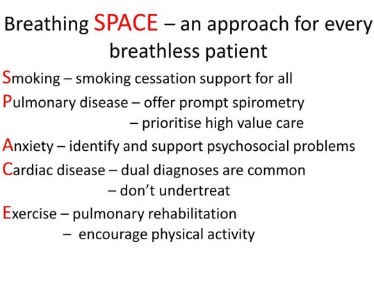Breahting SPACE approach to any breathless patient