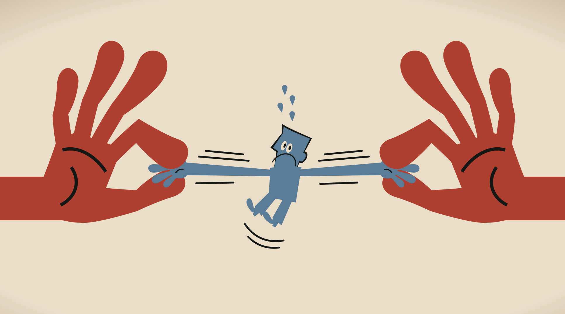 A cartoon illustration of a person being pulled in opposite directions by big hands