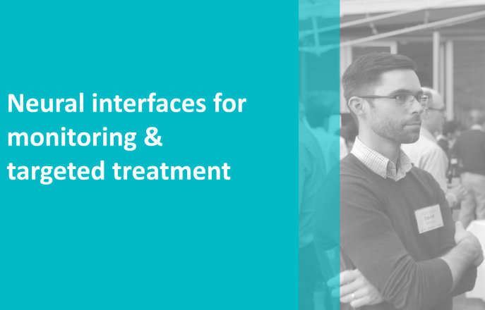 Theme 4: Neural interfaces for monitoring and targeted treatment 