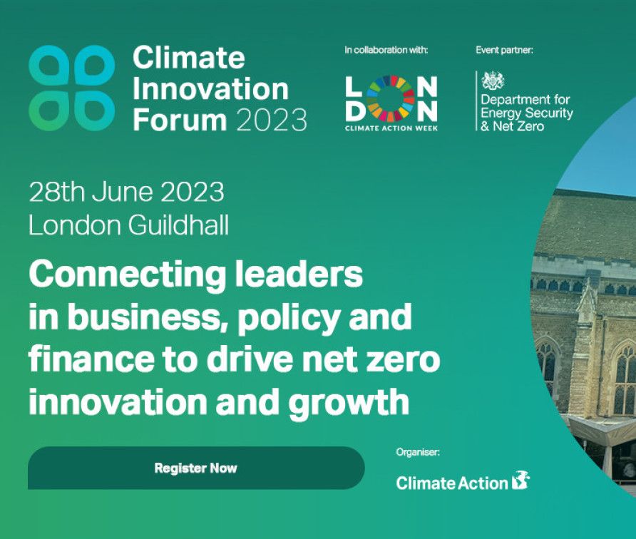 Climate Innovation Forum 2023. 28 June at the London Guildhall. Connecting leaders in business, policy and finance to drive net zero innovation and growth