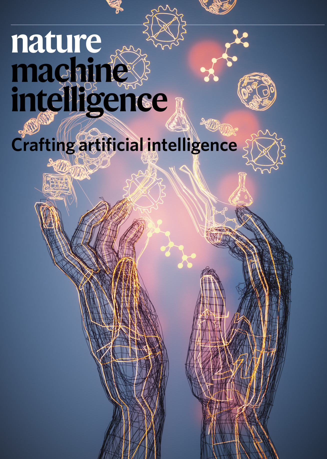 Photo of cover of Nature Machine Intelligence. It shows two robotic hands reaching upwards, with the caption 'crafting artificial intelligence'