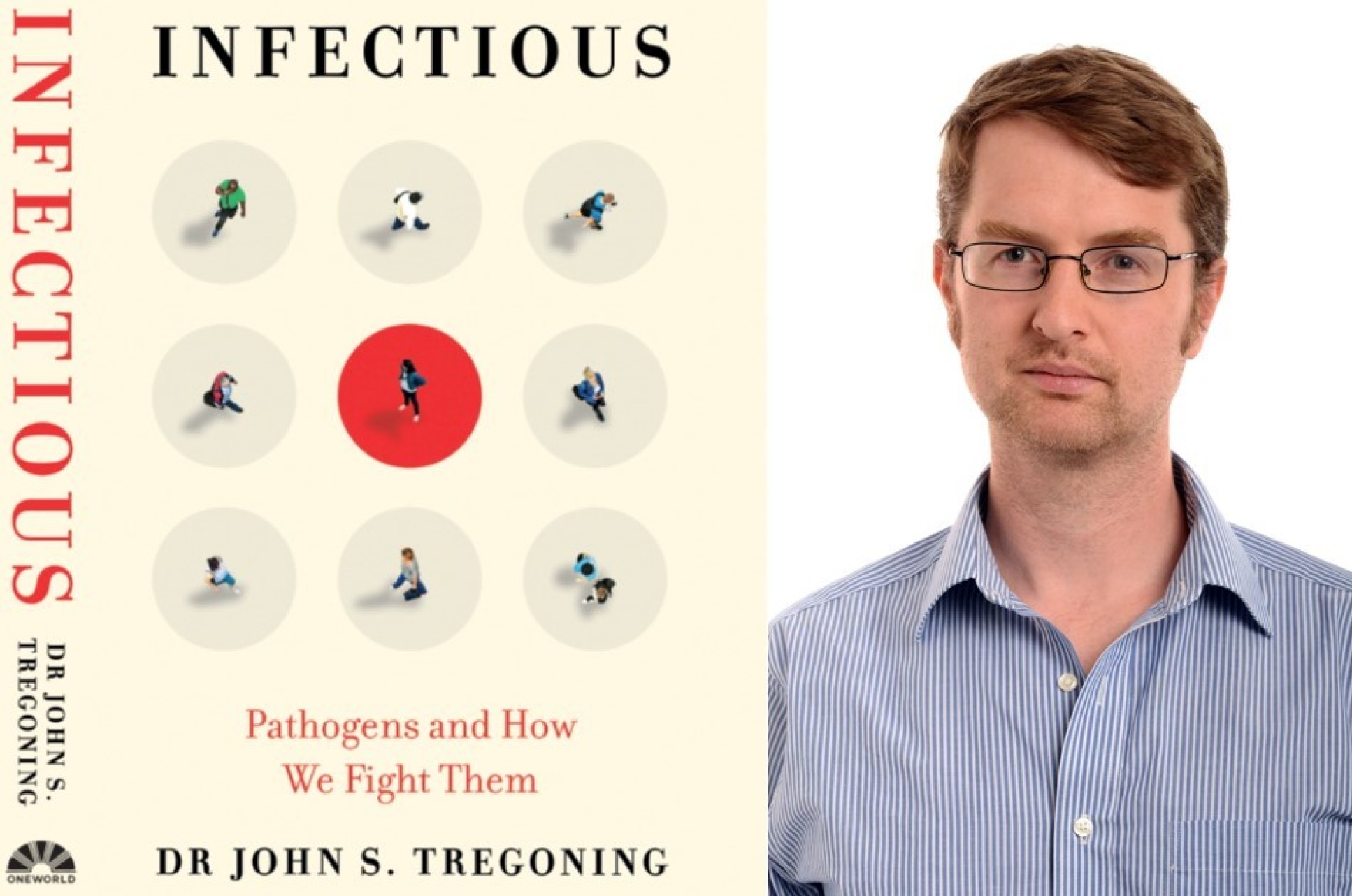 John Tregoning and his new book, Infectious: Pathogens and how we fight them