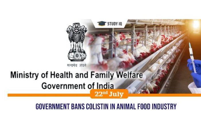 22 July 2019 - Ministry of Health in India bans Colistin in animal food industry