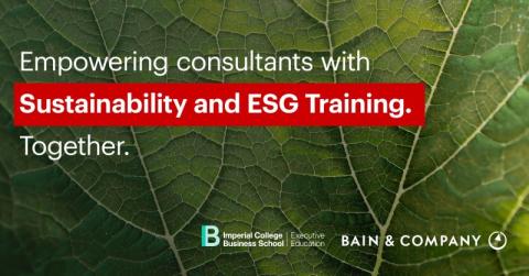 Leaf background with text "empowering consultants with sustainability and ESG training. Together." and logos of Imperial College Executive Education and Bain and Company