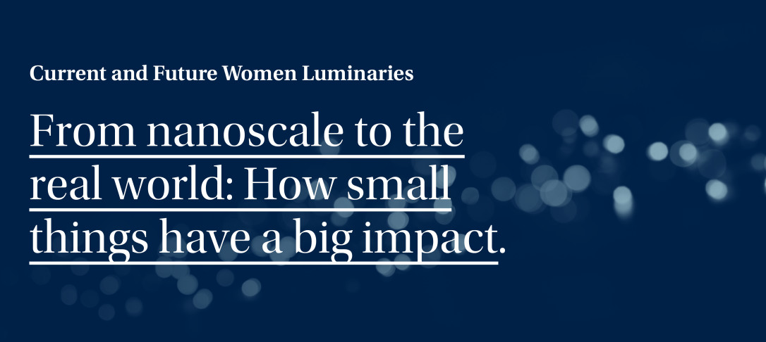 From nanoscale to the real world: How small things have big impact