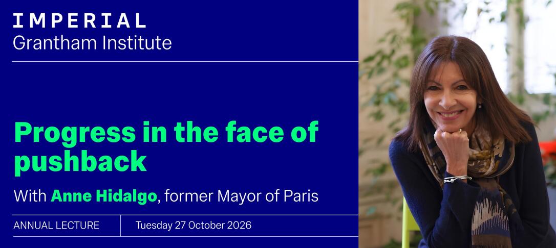 Events image for the Grantham Institute Annual Lecture with Caroline Lucas on Tuesday 29 October 2024 18:00-21:00. White text on blue background with a photo of a woman with brown hair looking at the camera.