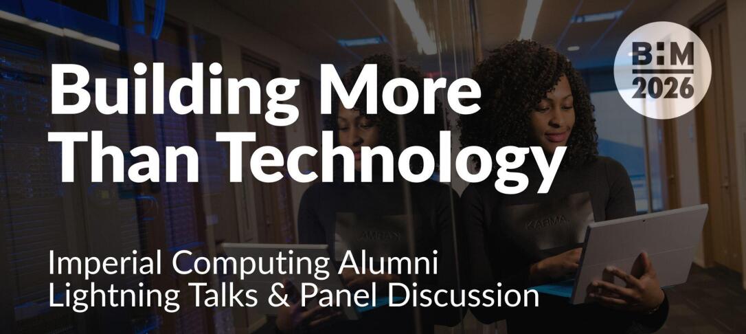 Black History Month 2026 event poster showing a Black technology professional using a tablet, with the title u201cBuilding More Than Technology: Imperial Computing Alumni Lightning Talks & Panel Discussionu201d.
