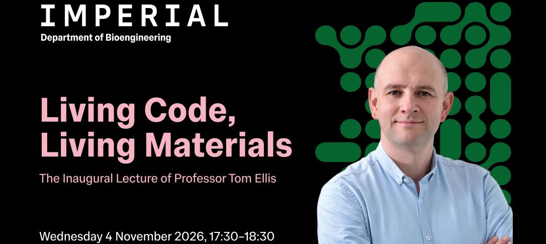 Event banner for Professor Tom Ellisu2019s inaugural lecture, Living Code, Living Materials, on Wednesday 4 November 20. Portrait of Professor Ellis against a black background with green Bioengineering creative pattern