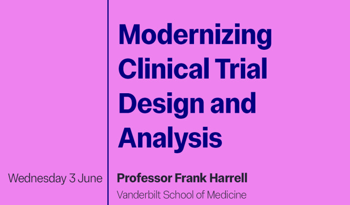 Professor Frank Harrell: “Modernizing Clinical Trial Design and Analysis to Improve Efficiency & Flexibility”