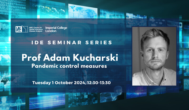 IDE Seminar Series – Prof Adam Kucharski | Events | Imperial College London