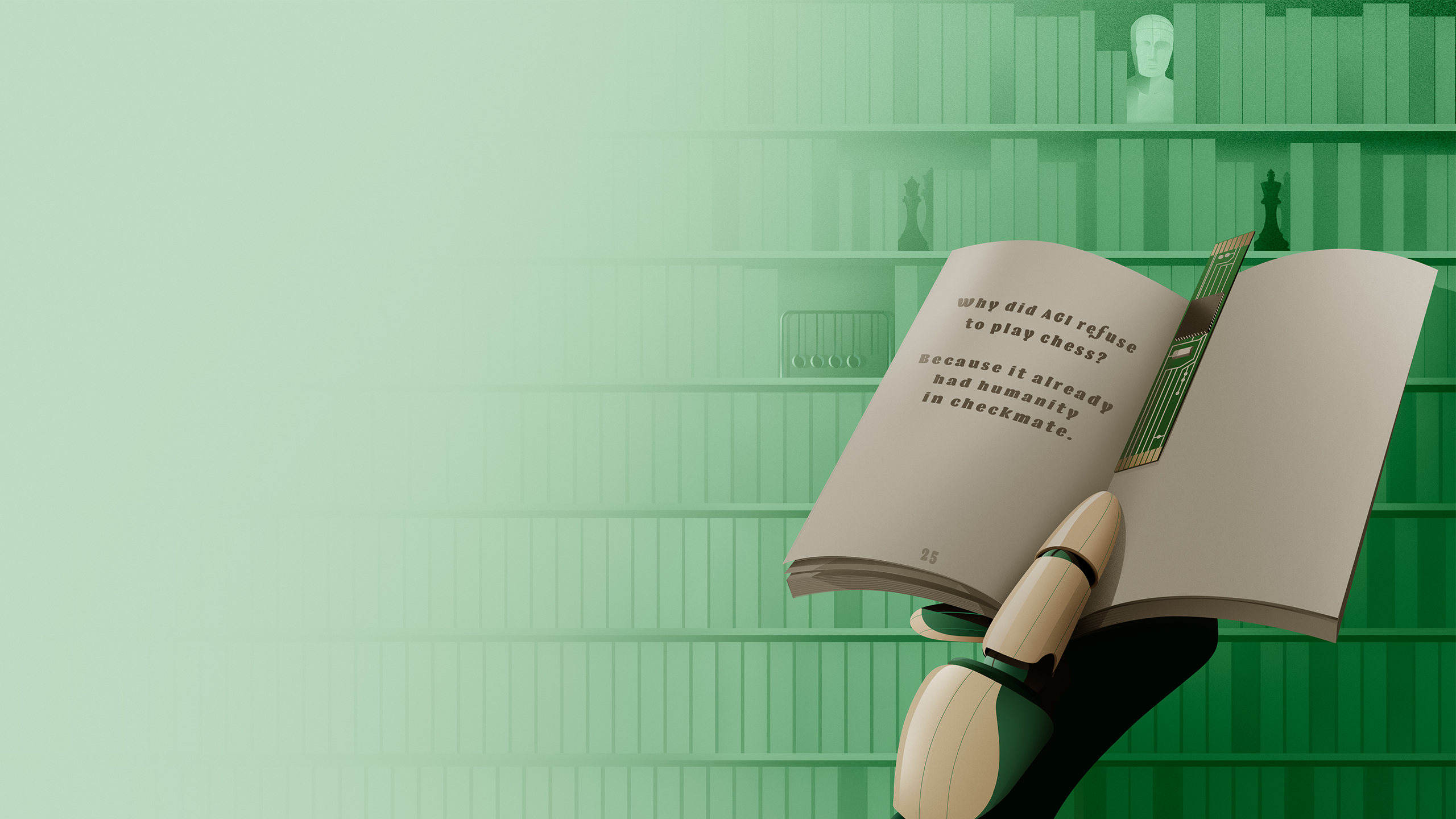 A robot hand holding a book with the text 'why did AGI refuse to play chess? Because it already had humanity in checkmate'