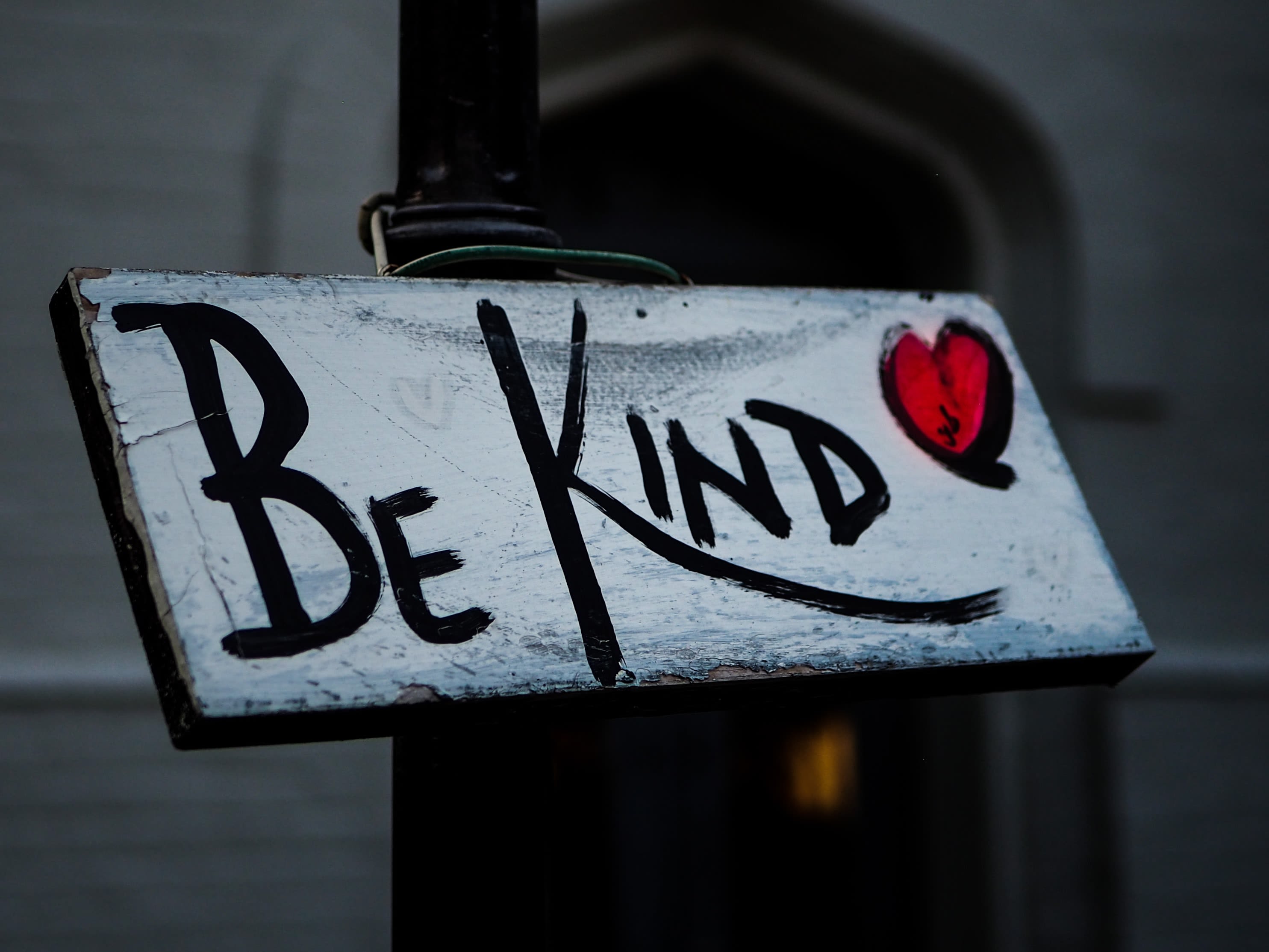 Sign saying Be Kind